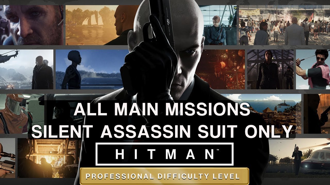 Режим HITMAN Professional — все основные миссии — только костюм бесшумного убийцы
