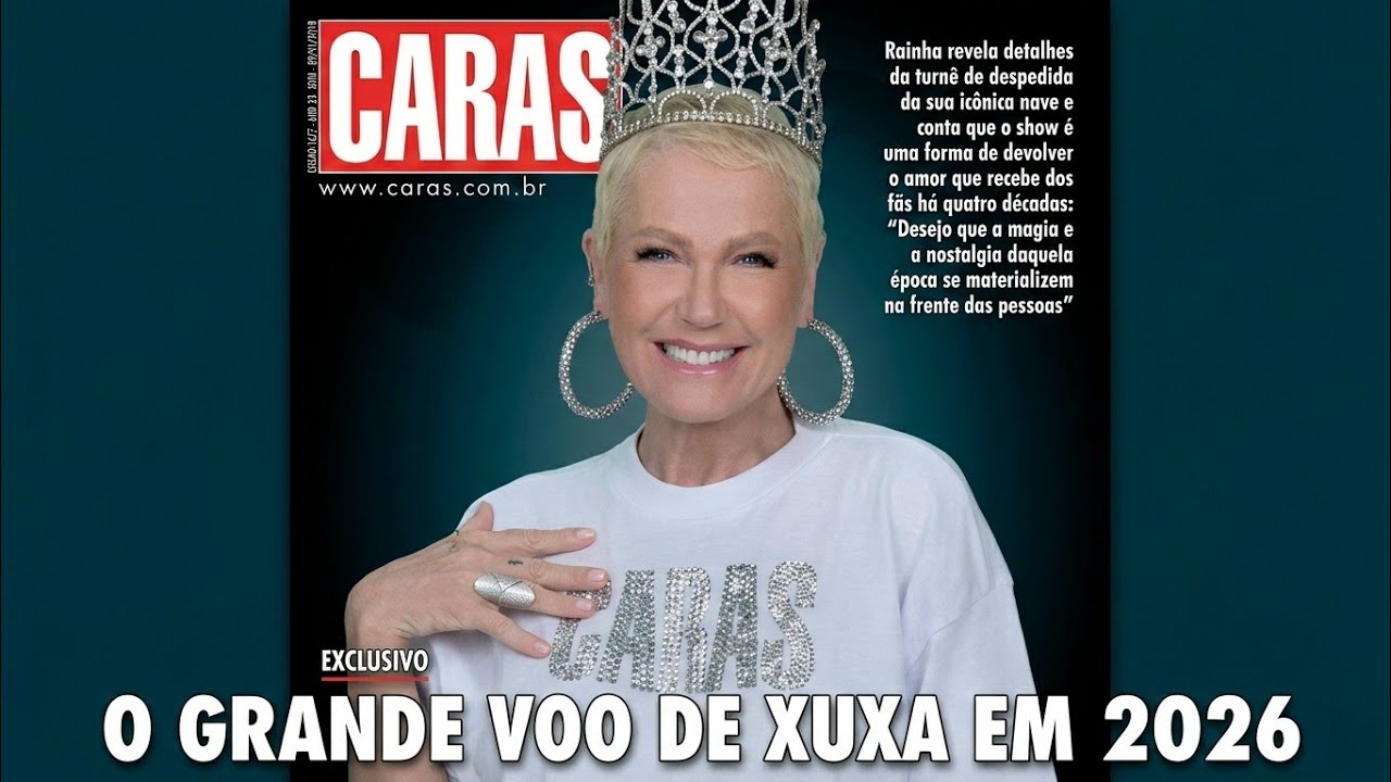 👑 XUXA NA CARAS: Tudo sobre a Rainha em 2026!