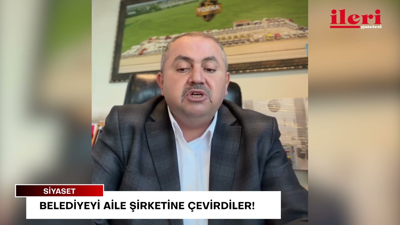 Yozgatlı iş insanı Şabettin Aksoy: Belediyeyi aile şirketine çevirdiler! | İleri Gazetesi