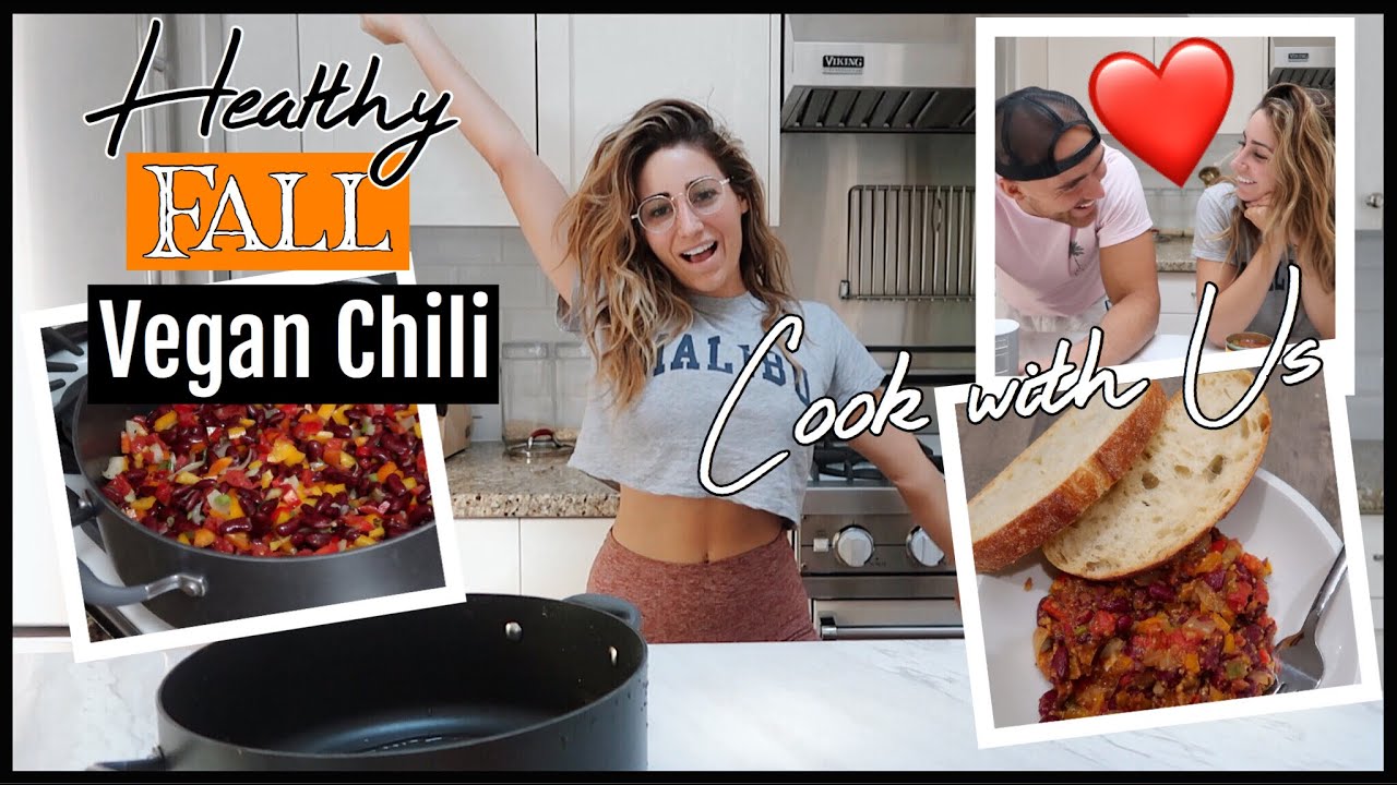Healthy Vegan Chili (cozy)// Spilling the Tea about our Relationship!