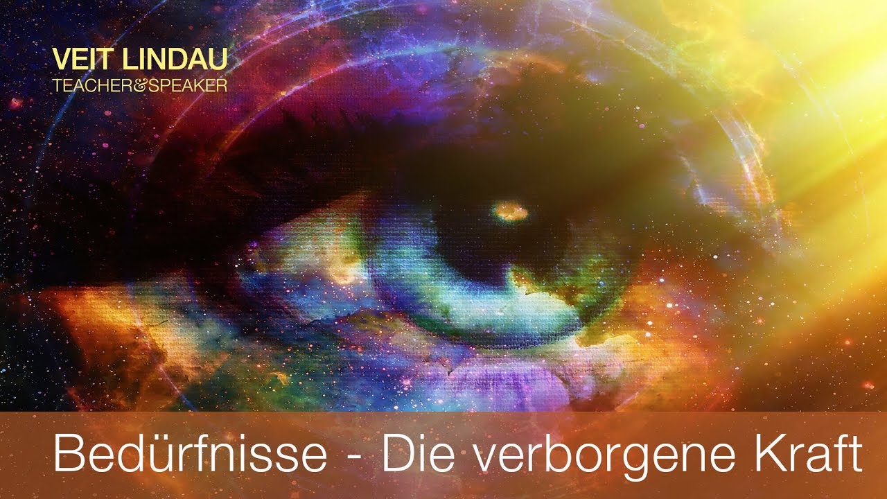 Bed&uuml;rfnisse - Die verborgene Kraft deines Lebens