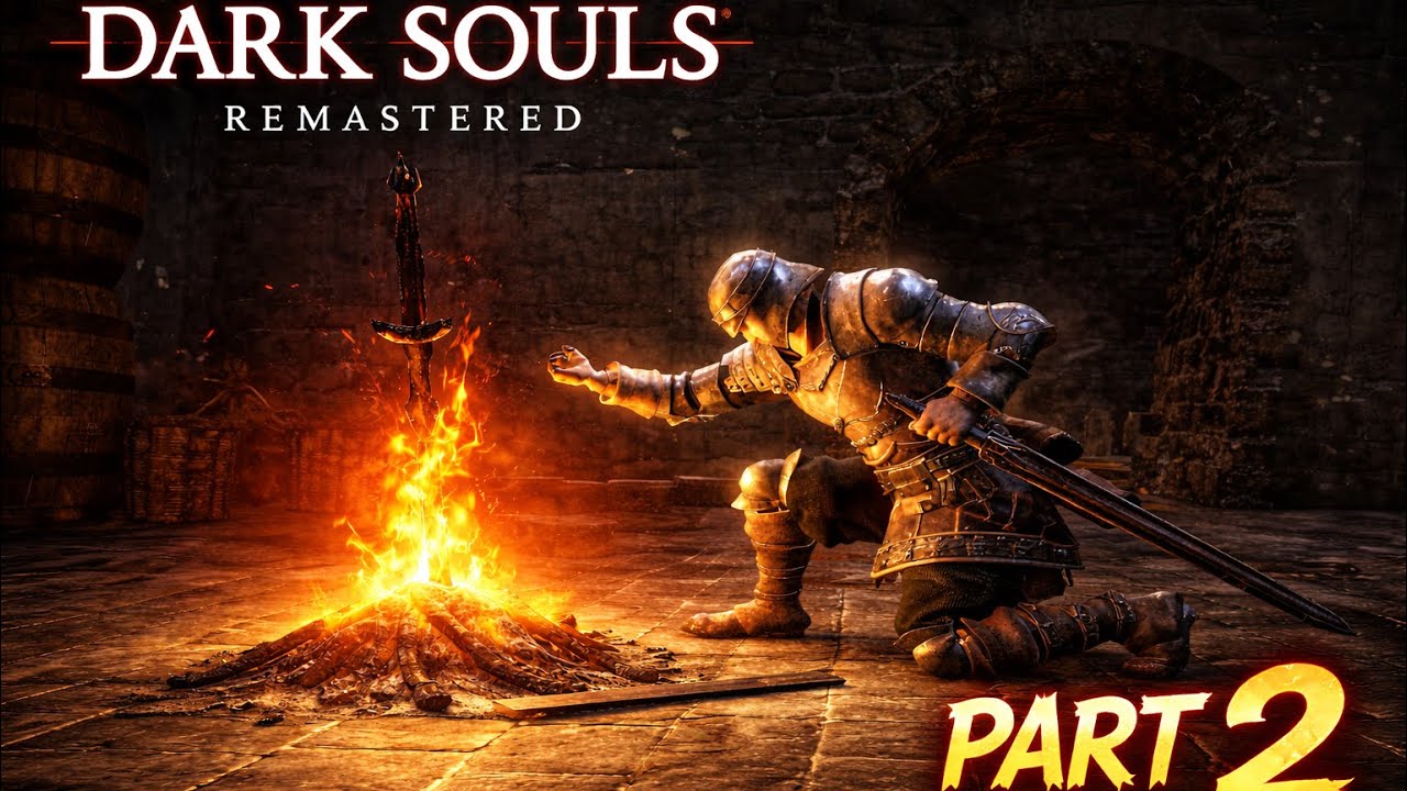 Dark Souls Remastered Part 2