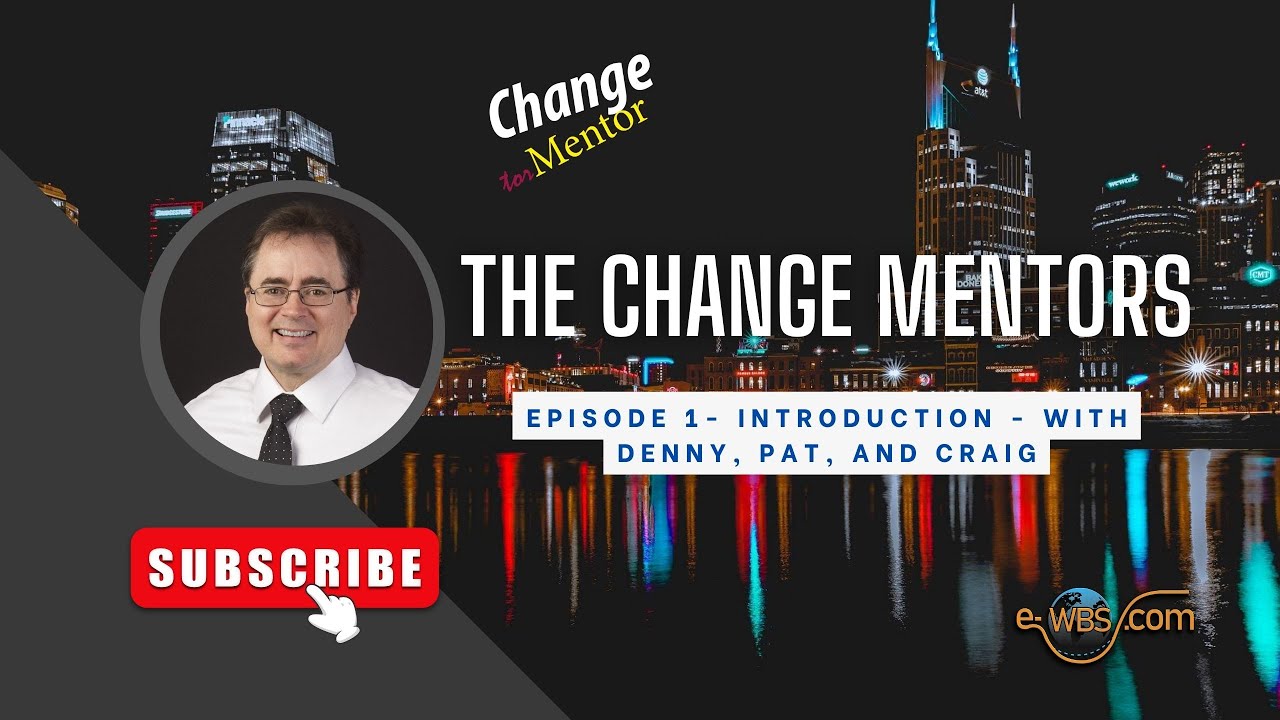 This is the first Change Mentor Podcast - 20201106