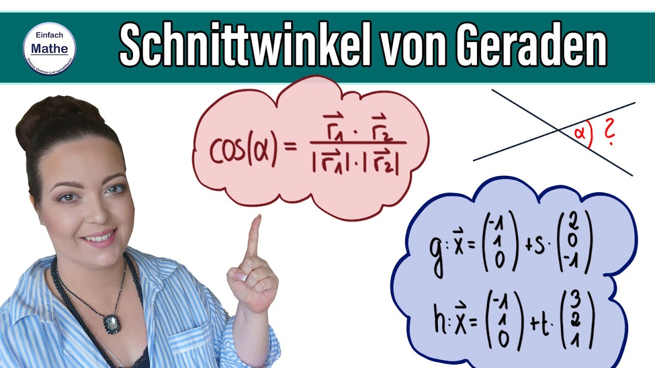 Schnittwinkel von zwei Geraden mit Vektoren | Winkel zwischen Geraden