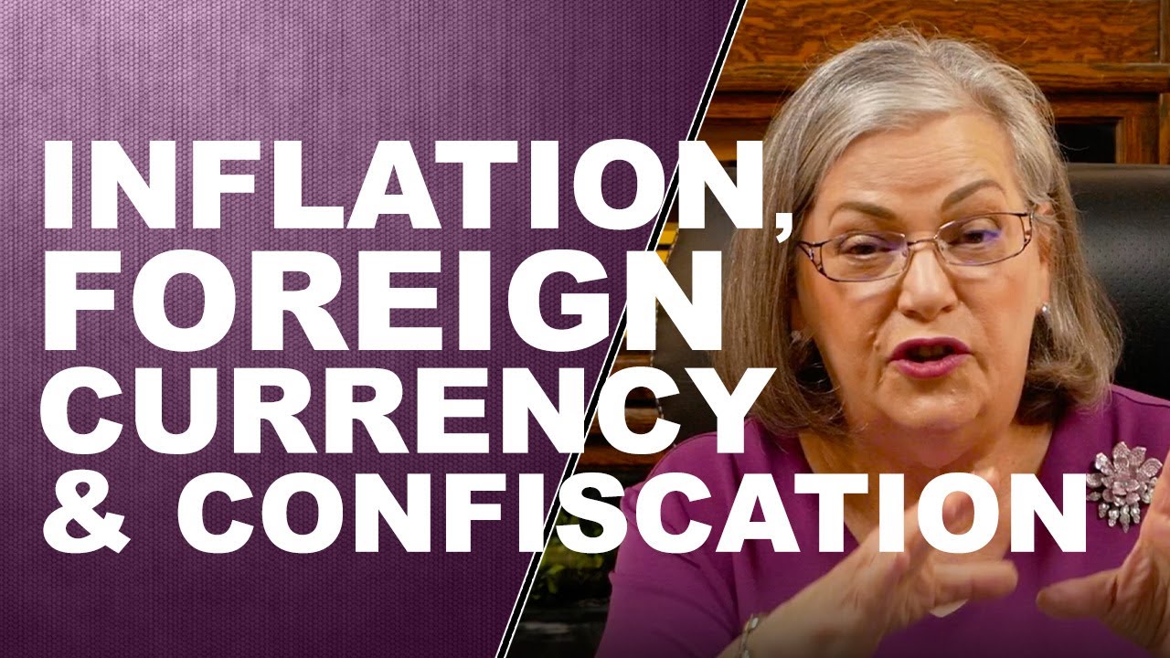 INFLATION, FOREIGN CURRENCY & CONFISCATION...Q&A WITH LYNETTE ZANG