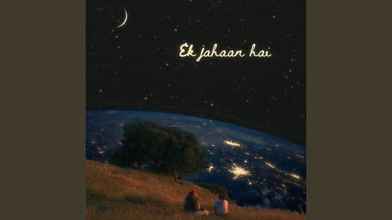 Ek Jahaan Hai