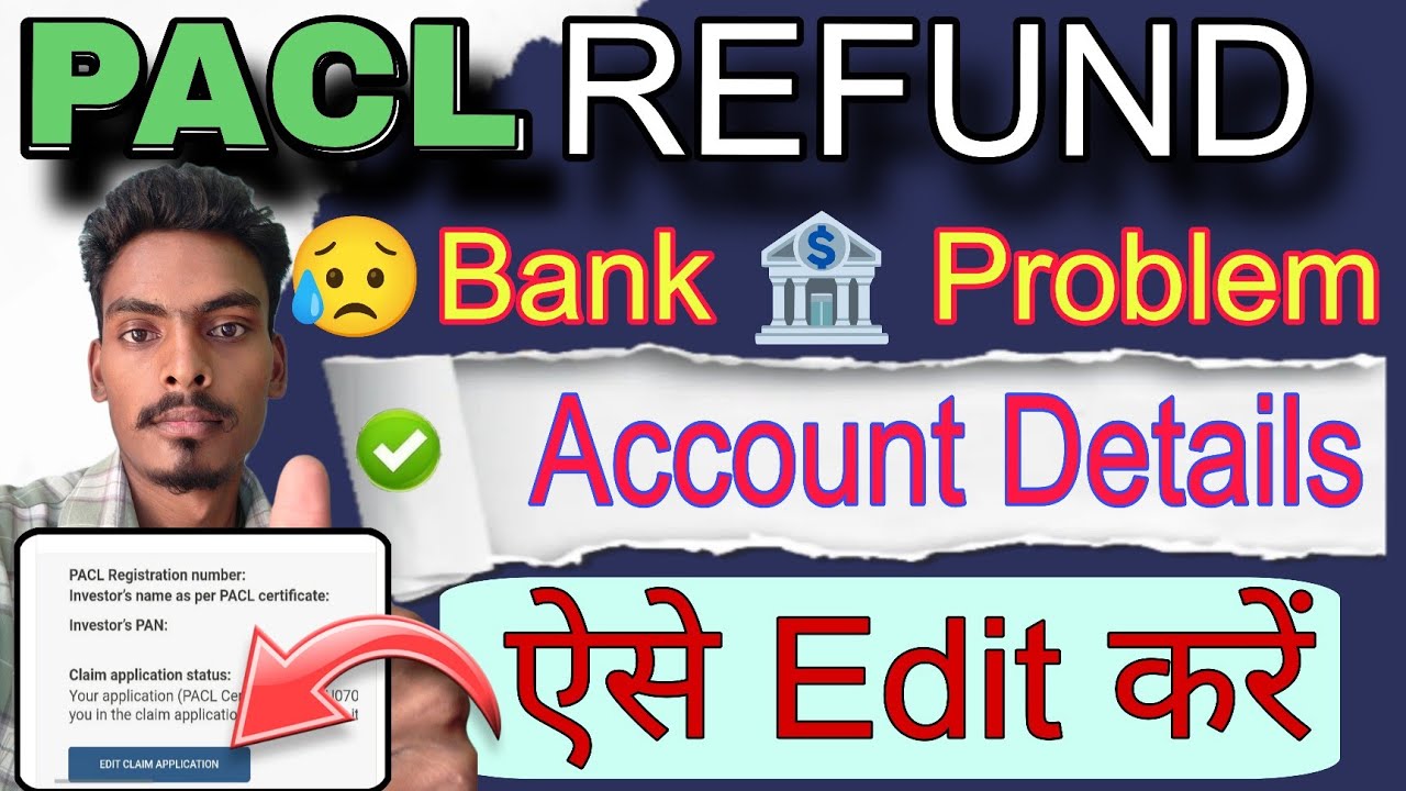 PACL Refund Bank Account 🖍️ 2026 🔥 Live Process | 🏦 Details Update Kaise Kare #Pacledit #Paclrefund 