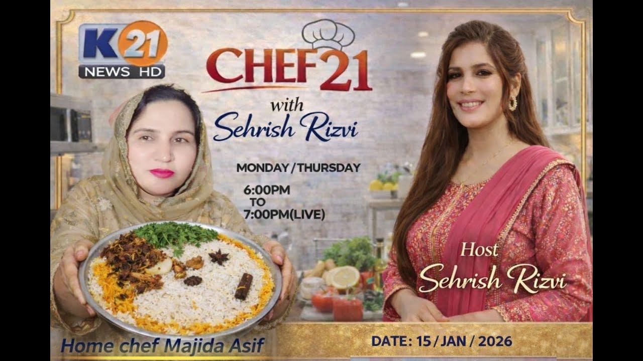 CHEF 21 WITH CHEF SEHRISH RIZVI | Biryani | 15-Jan-2026 | Guest : Home Chef Majida Asif
