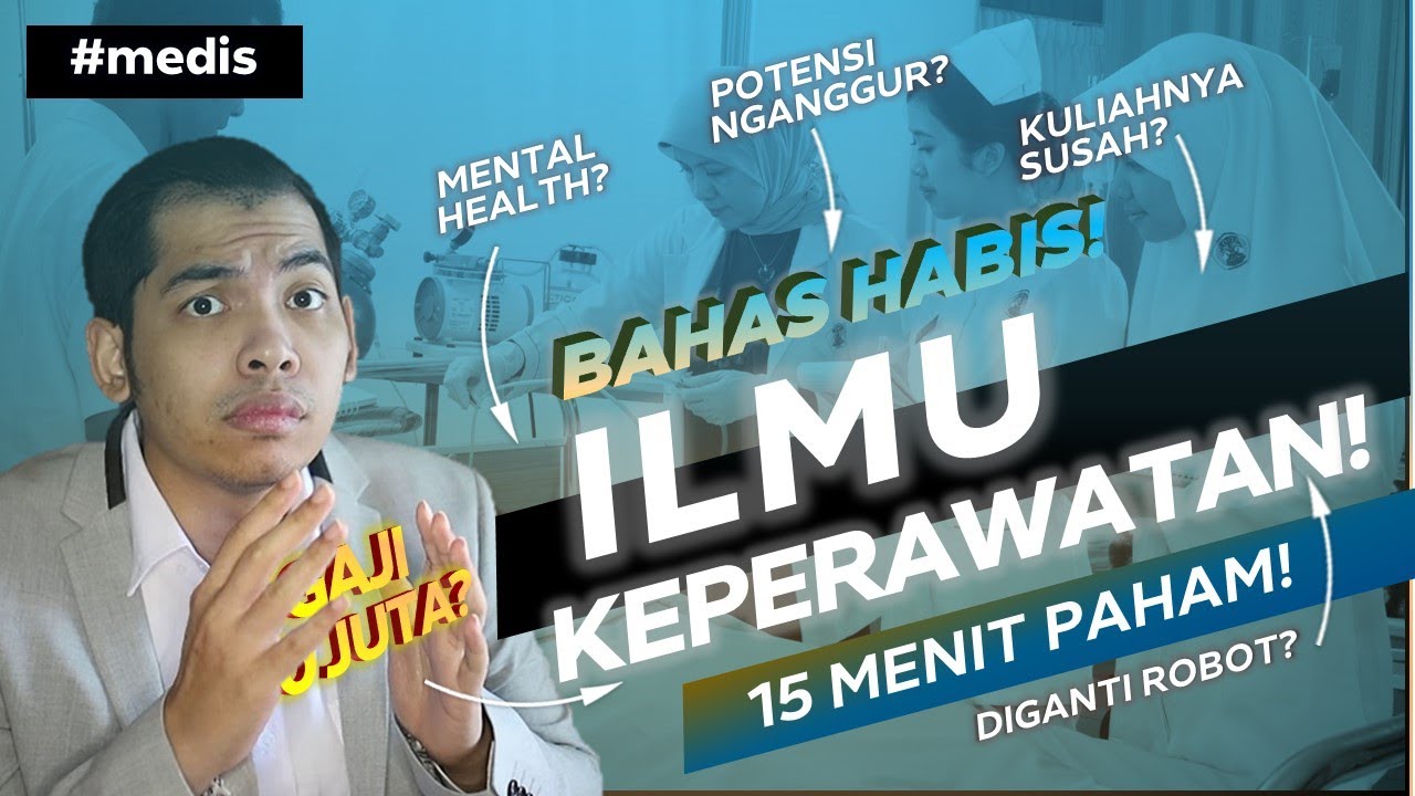 Bedah Jurusan Ilmu Keperawatan sampai GAJI! Review Jurusan Habis-Habisan Jamin Paham!