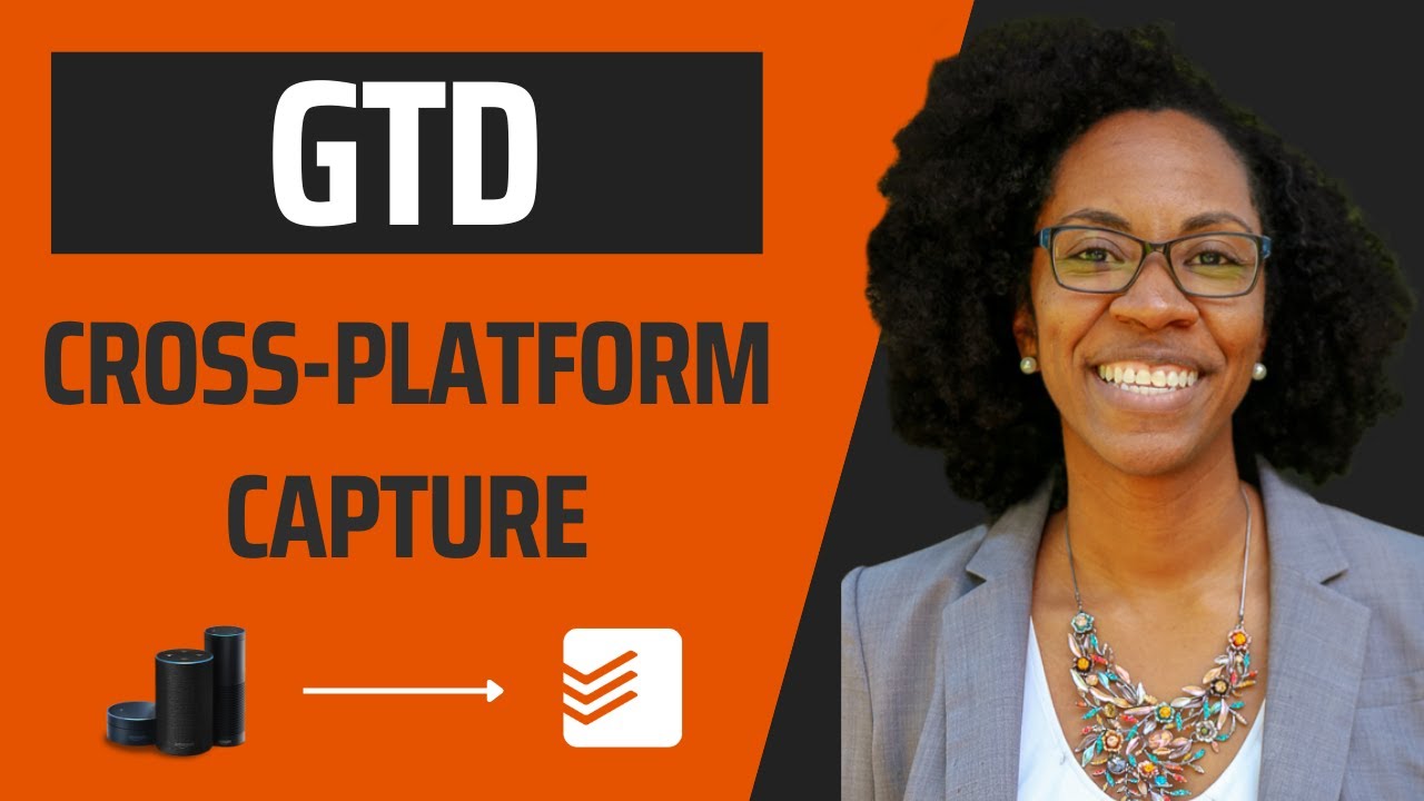 How to Cross-Platform Capture in GTD®