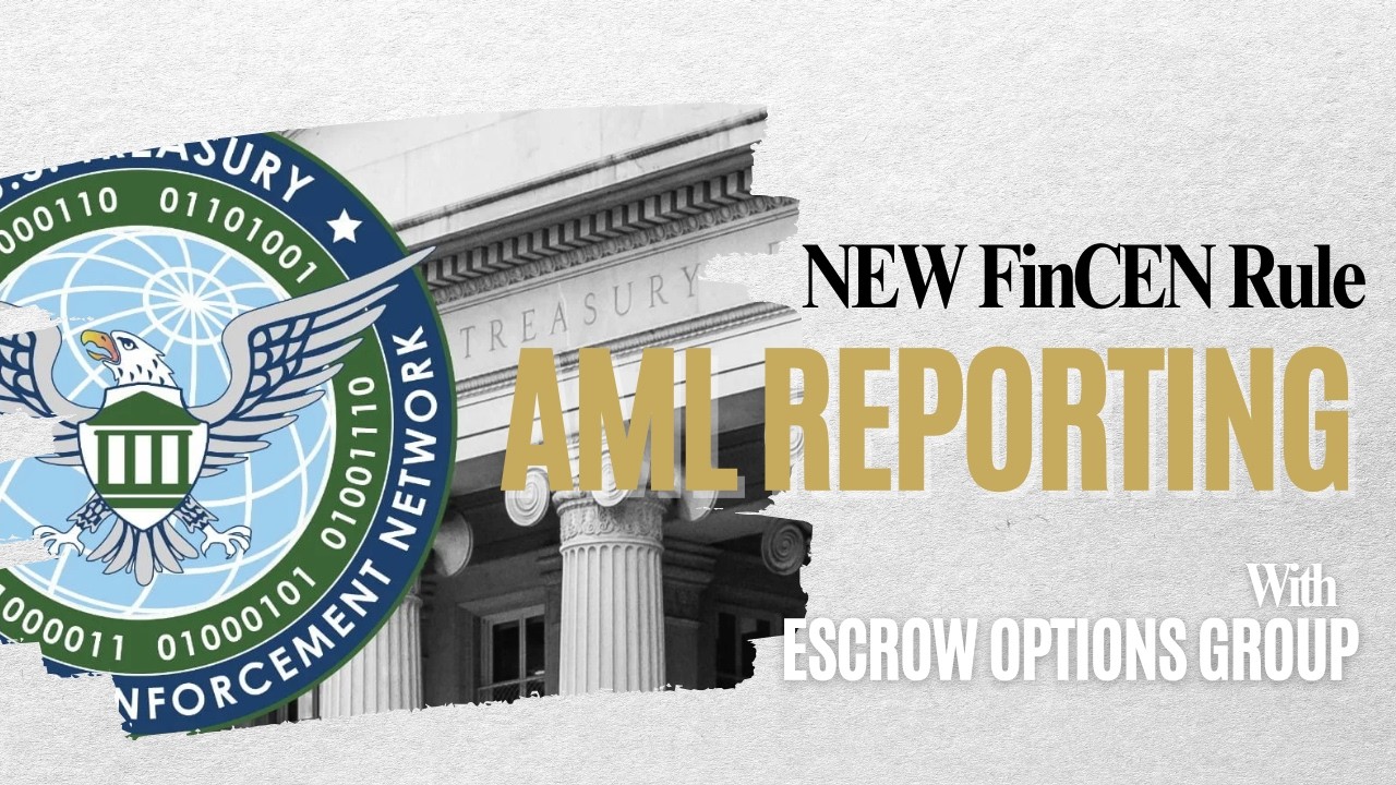 NEW FinCEN Rule: Residential Real Estate AML Reporting