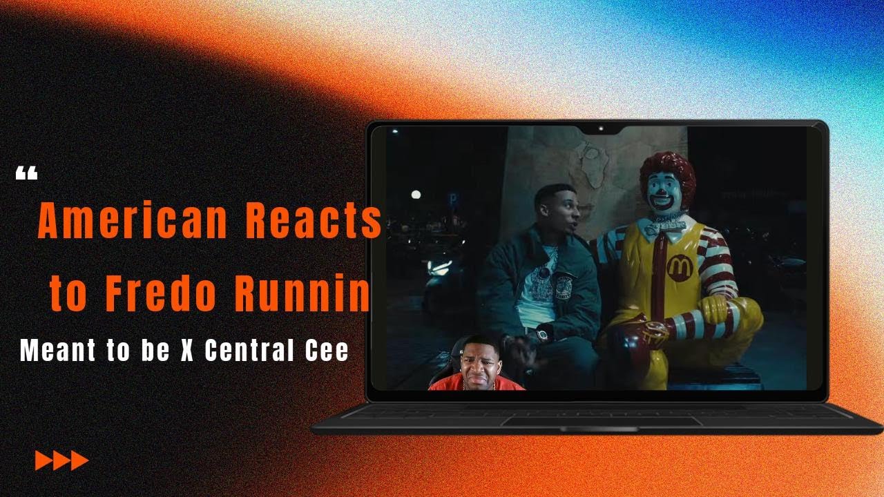 American reacts to Fredo Running X Central Cee Meant to Be