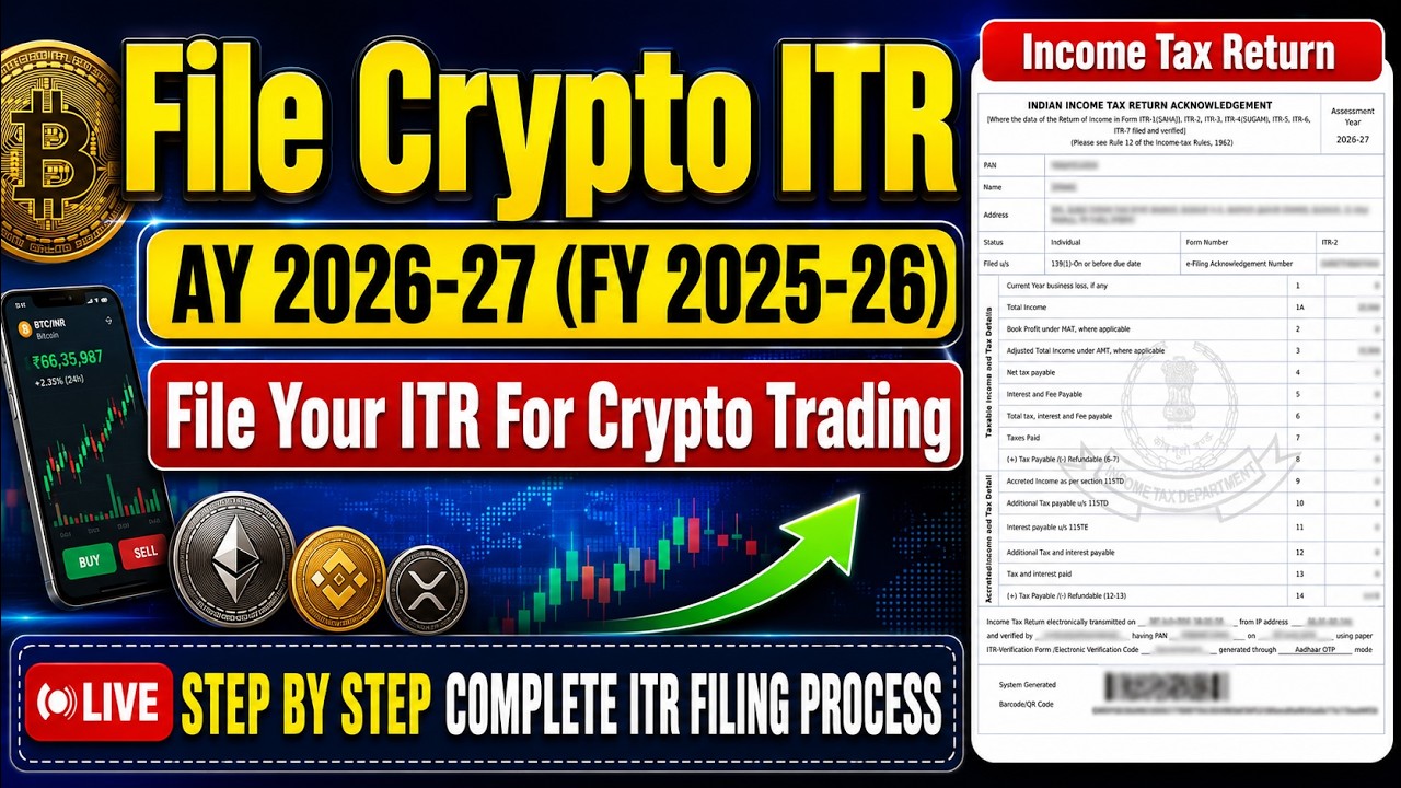 ITR Filing for Crypto Trading FY 2025-26 Online | How to File ITR For Crypto Trading AY 2026-27