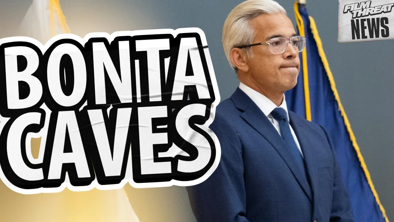 ROB BONTA FAILED! THE PARAMOUNT DEAL IS ON! | Film Threat News