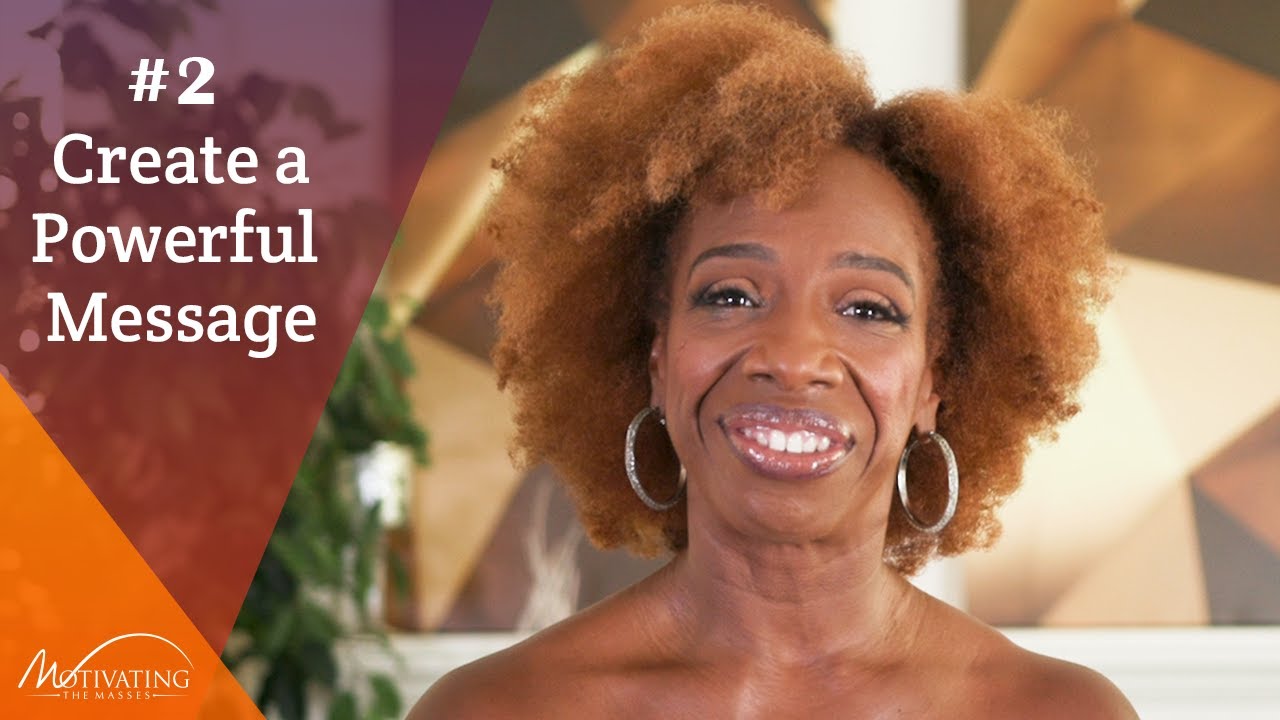 #2 Techniques to Create a Powerful Message - Lisa Nichols