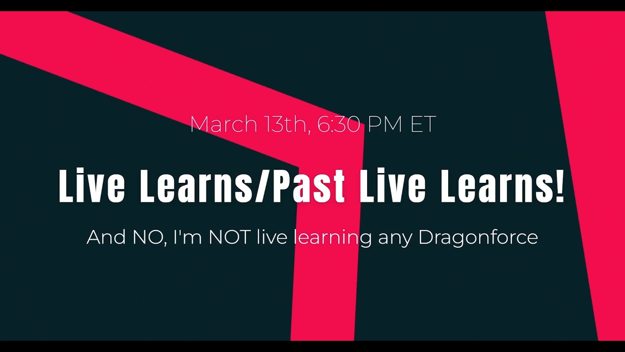 March Madness Stream #7! Live Learns, GOOOO (Stream 3-13)