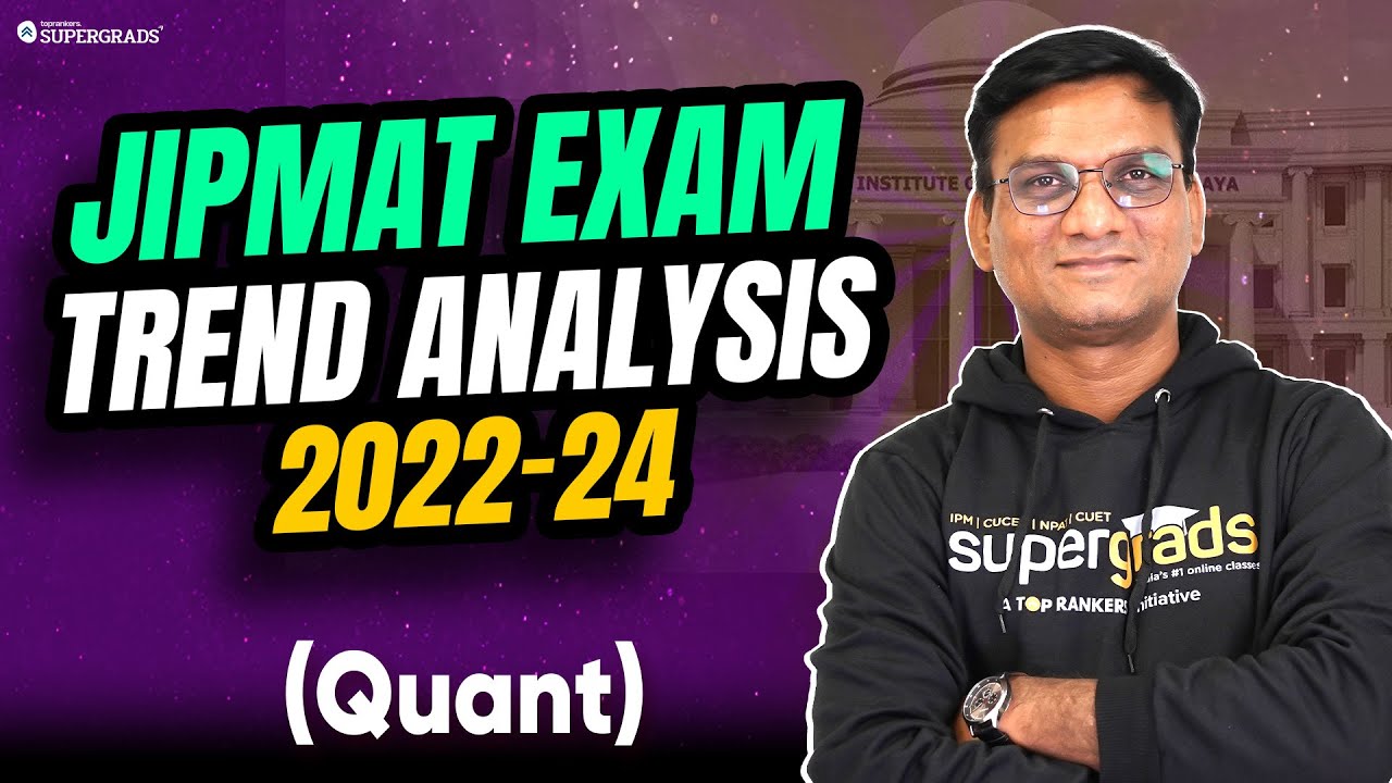JIPMAT Exam Quant Trend Analysis (2022-2024) 🔎✍️| Must-Watch for Aspirants! ⚠️