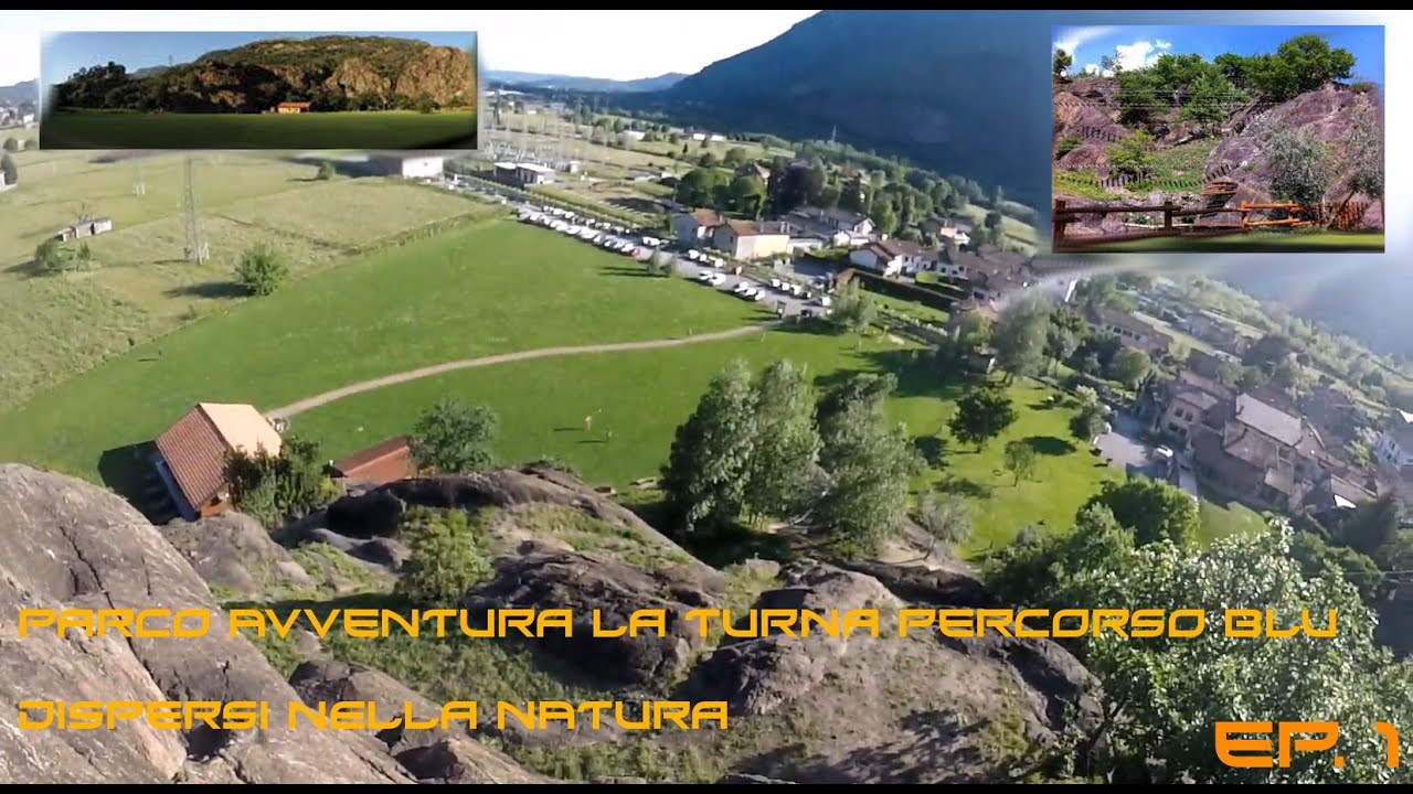 Scaliamo Montagne (Parco Avventura La Turna) - Dispersi Nella Natura [Ep.1]