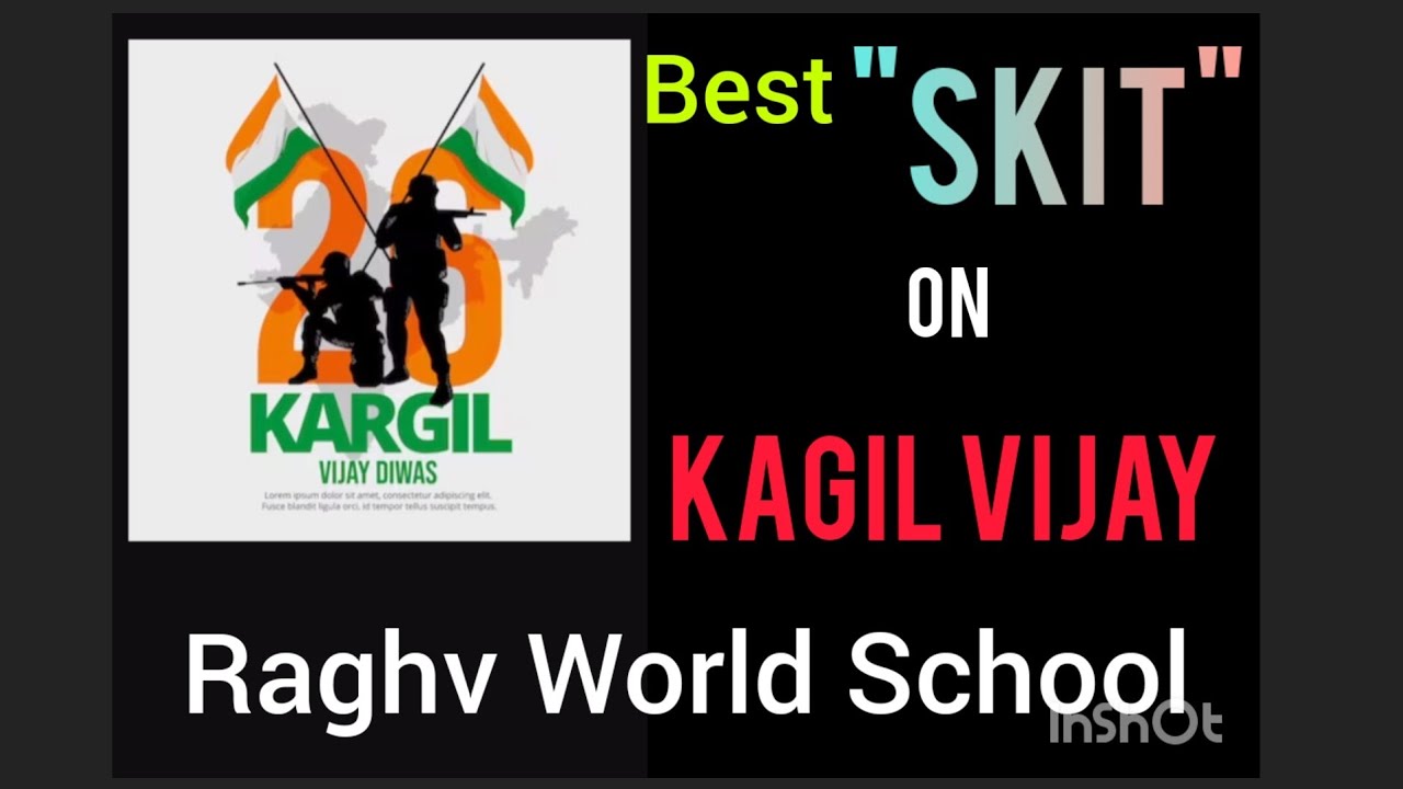 skit on Kargil Vijay divas coverd by Raghav World School