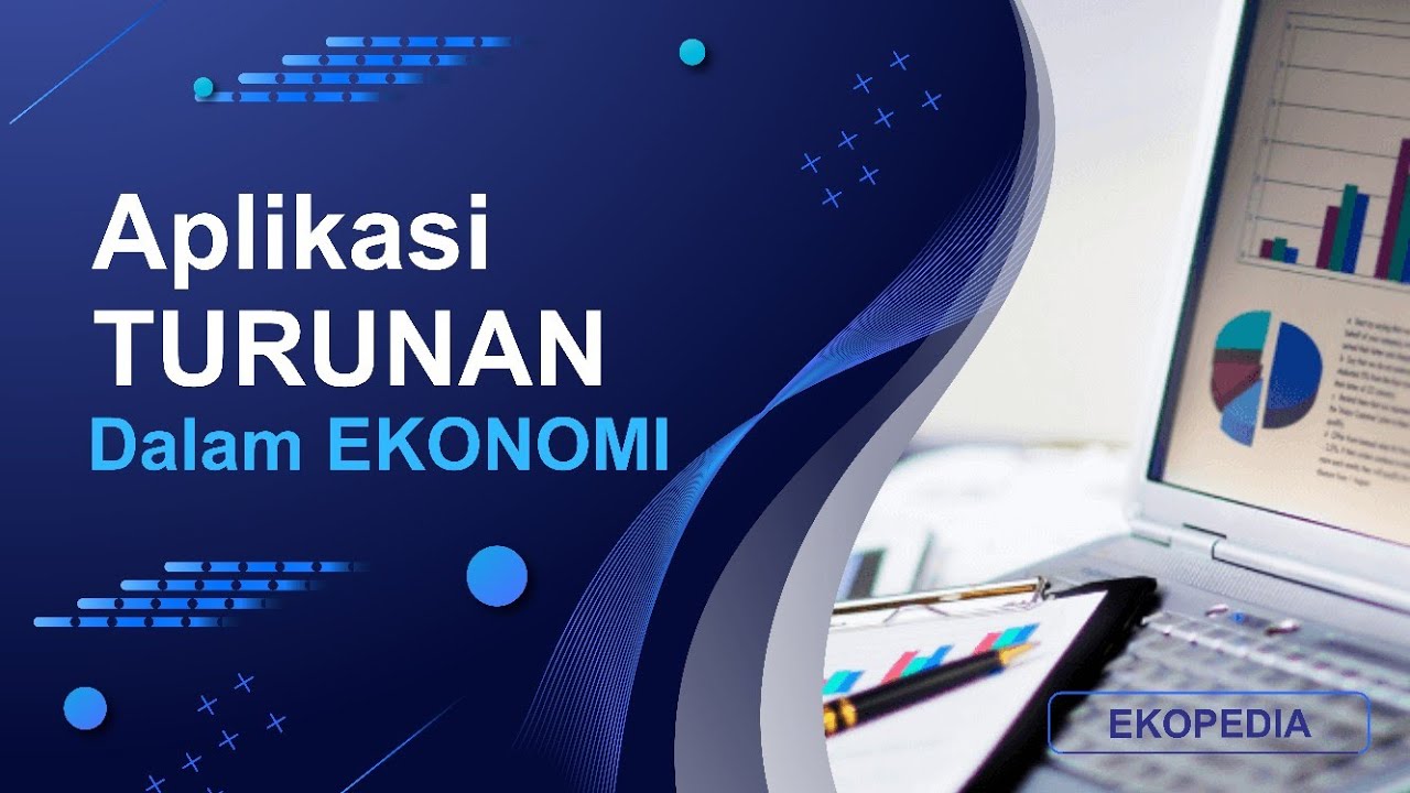 Aplikasi turunan dalam ekonomi, penerapan derivatif dalam ekonomi, konsep turunan (diferensial)