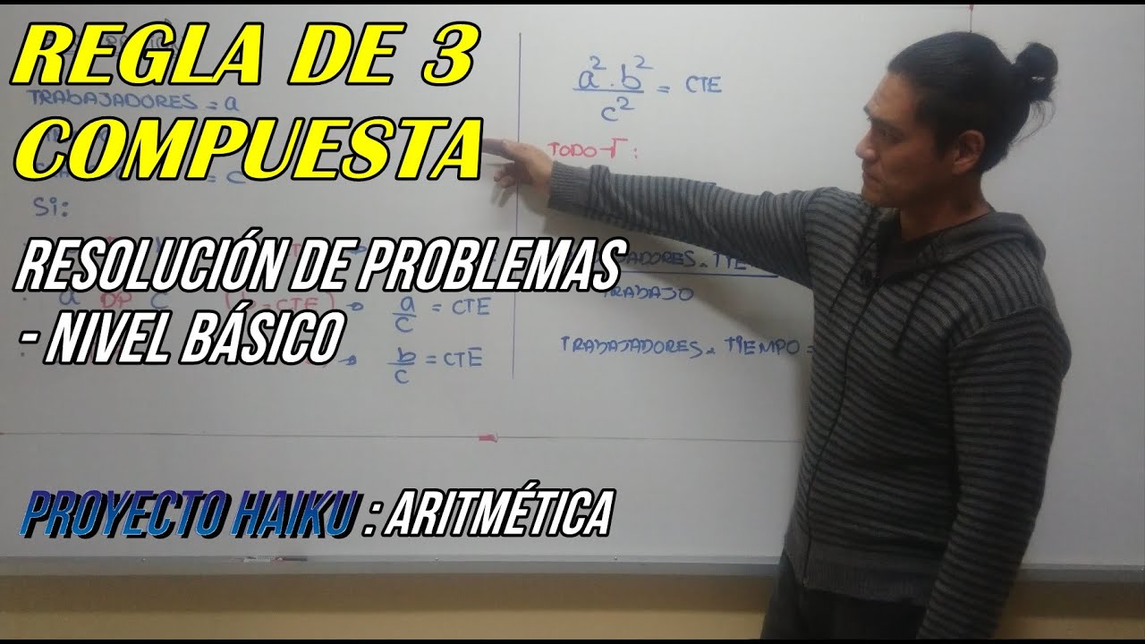 REGLA DE TRES COMPUESTA | PROBLEMAS BÁSICOS