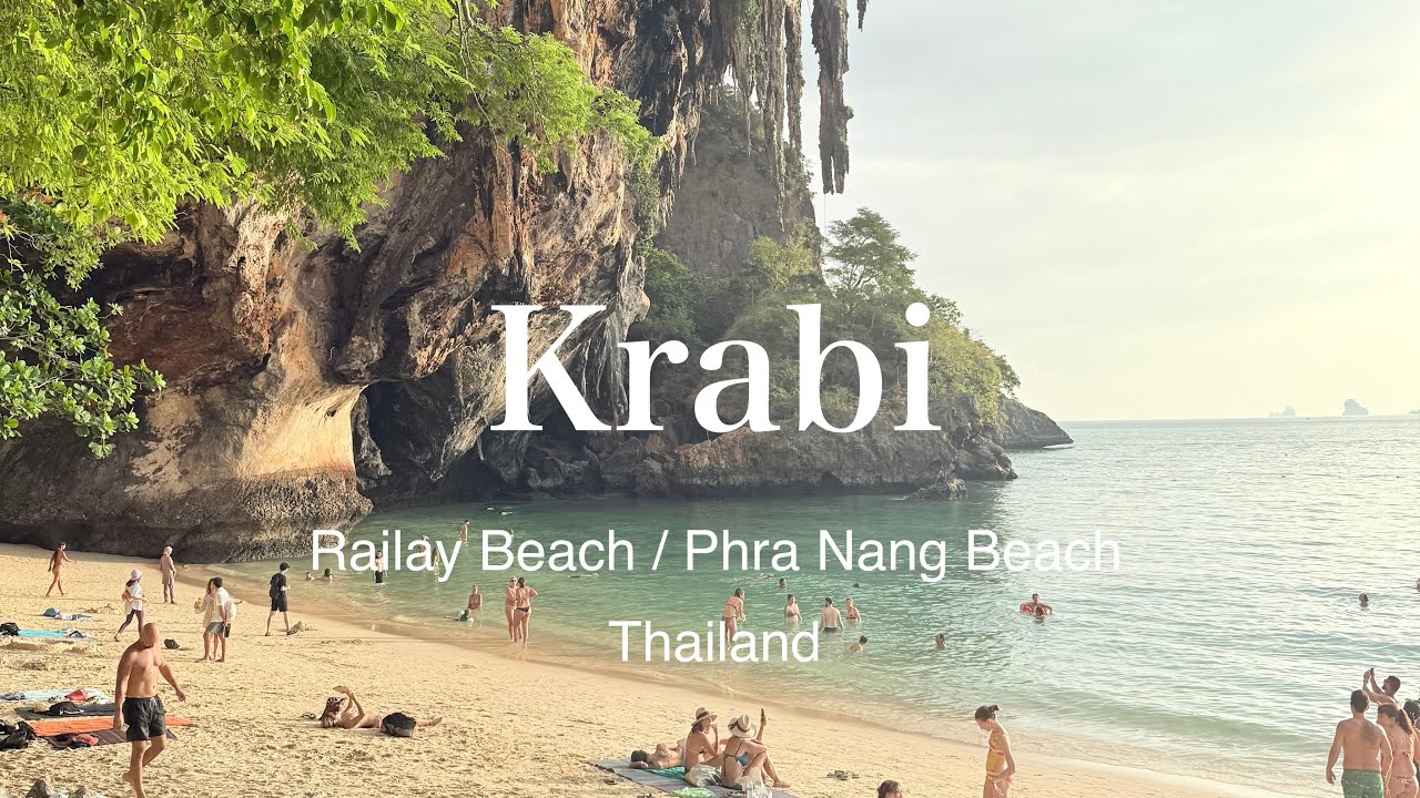 【KRABI / Railay Beach/Thailand Trip/ep2】隠れた楽園ライレイビーチ/プラナンビーチ
