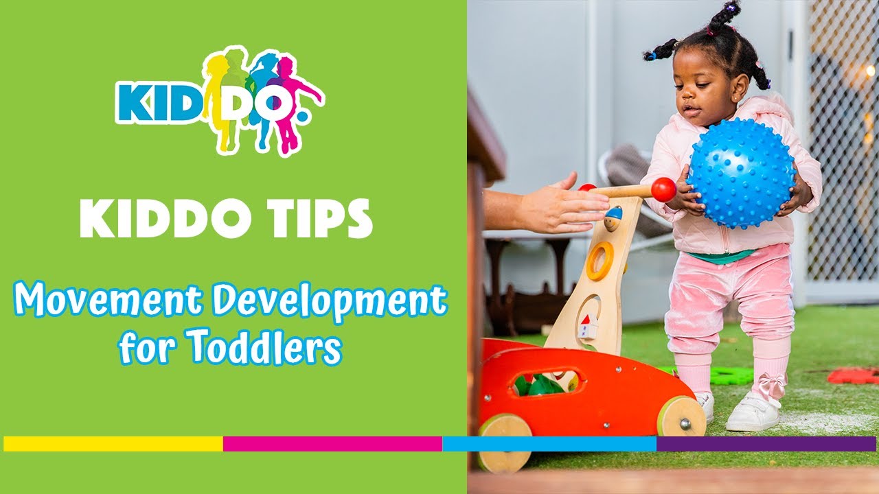 KIDDO: Movement Development for Toddlers (walking, climbing, balancing, running and jumping)
