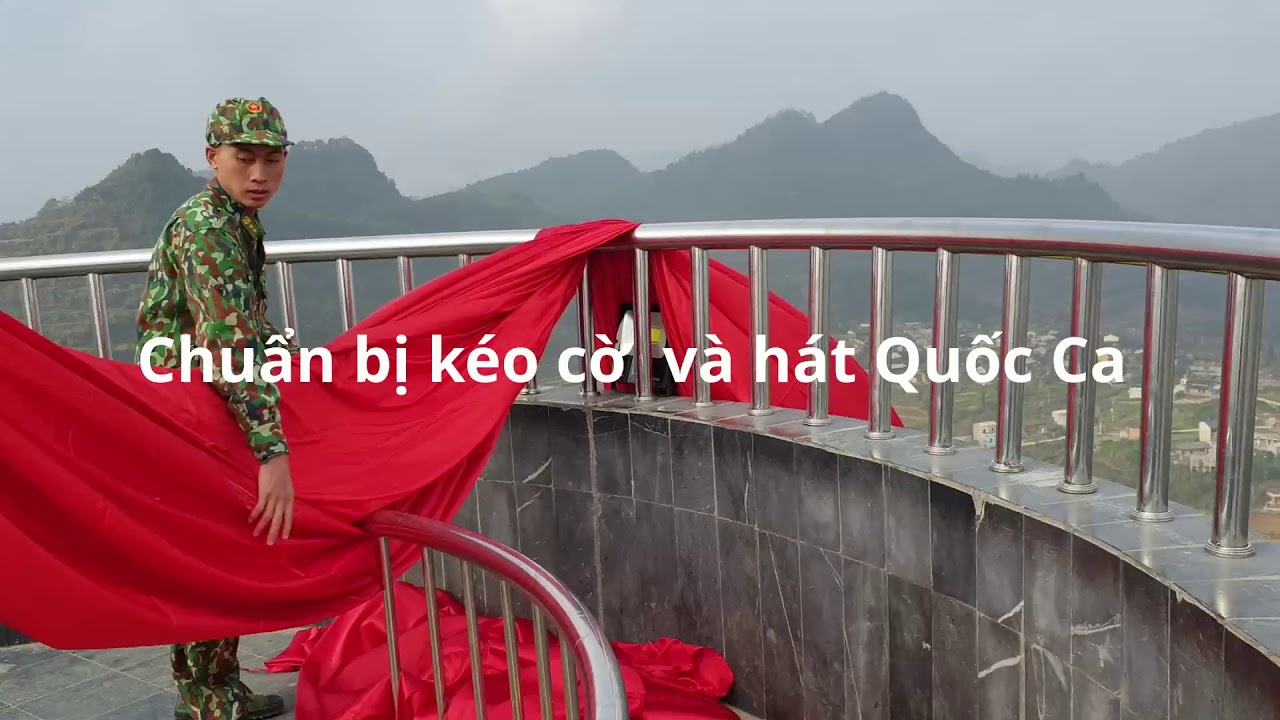 Thay Mới Quốc Cờ Việt Nam Tại Khu Cực Bắc Lũng Cú- Hà Giang 12/2020