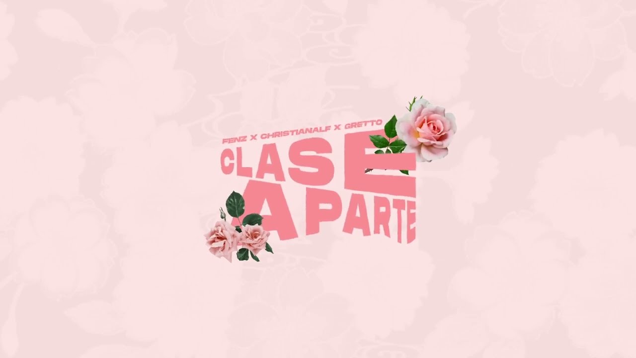 FenZ ft. ChristianALF, Gretto - Clase Aparte (Visualizer)