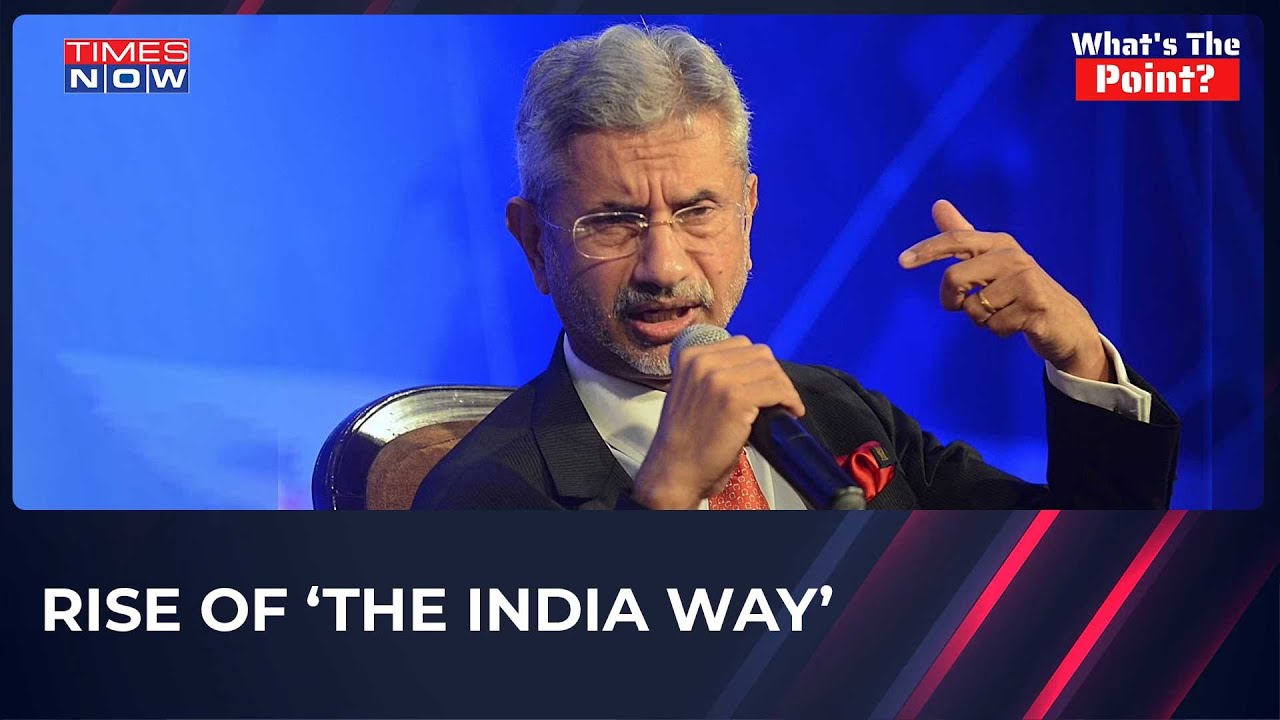 Jaishankar & The Rise Of India Way In International Diplomacy | World News | India News | Times Now