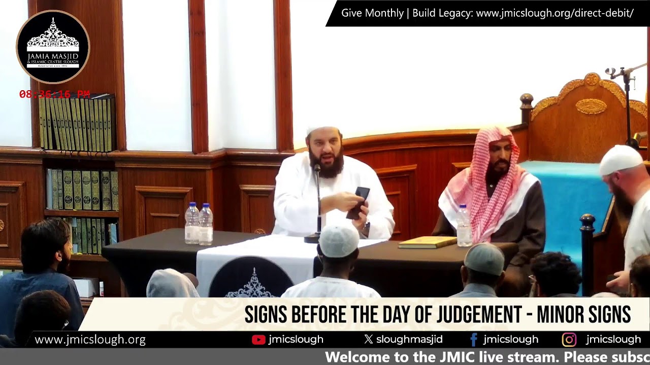 SIGNS BEFORE THE DAY OF JUDGEMENT - Minor Signs | SHEIKH ABDUL MAJID (CRAWLEY)