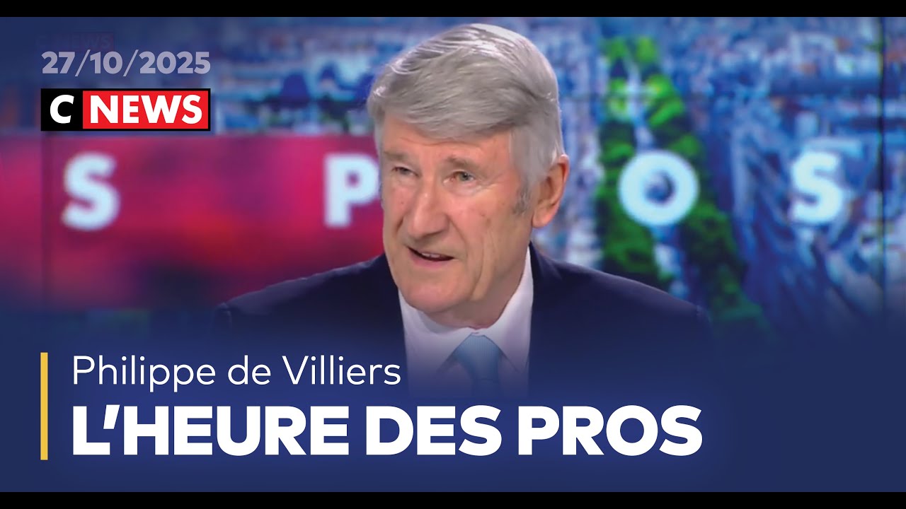 Philippe de Villiers - L'Heure des Pros / 27 octobre 2025 (CNews)