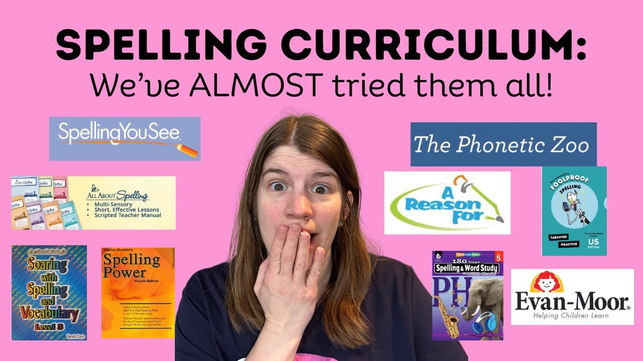 Spelling Curriculum: We’ve almost tried them all!