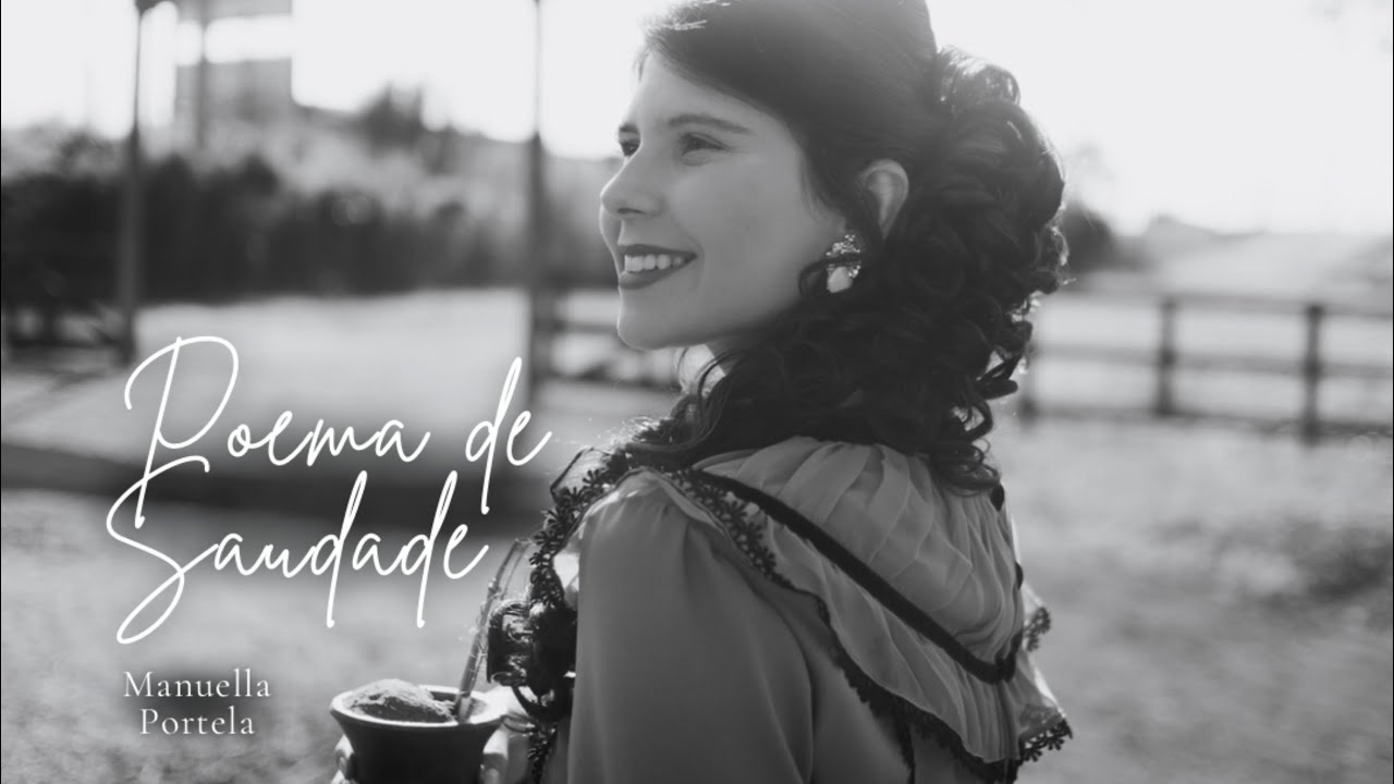 Poema de Saudade - Manuella Portela