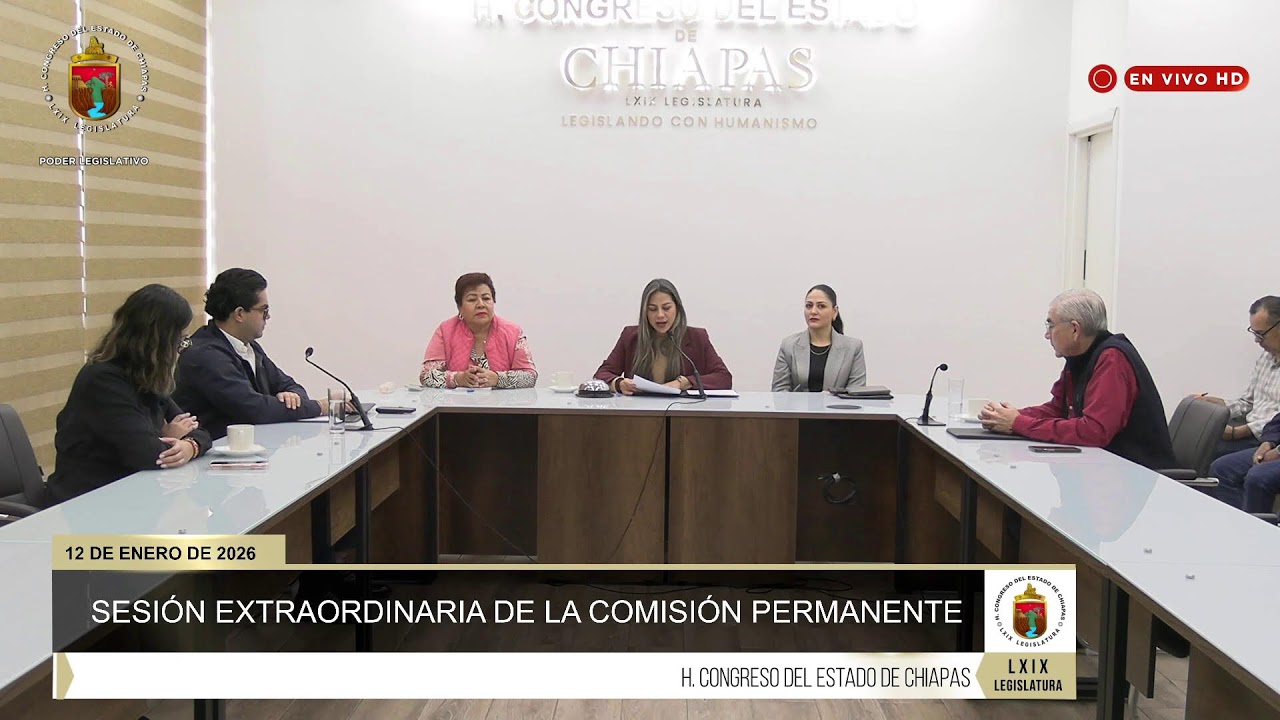 Transmisión en Vivo: Sesión Extraordinaria de la  Comisión Permanente.  12 de Enero de 2026.
