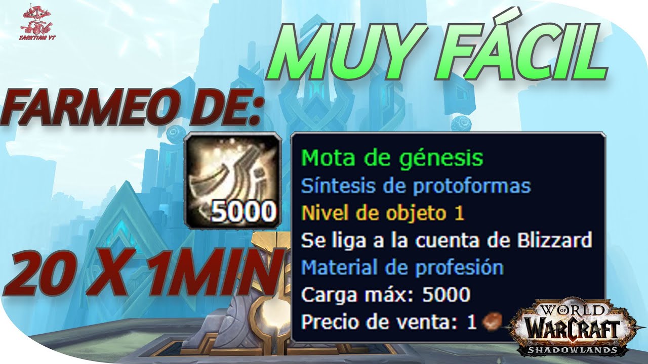 ✅World of Warcraft | Gu&iacute;a Monturas | SINTESIS DE PROTOFORMAS |  MOTA DE GENESIS FARMEO 20 X 1 MIN