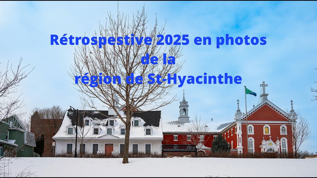 Rétrospective 2025 en photos (St-Hyacinthe)