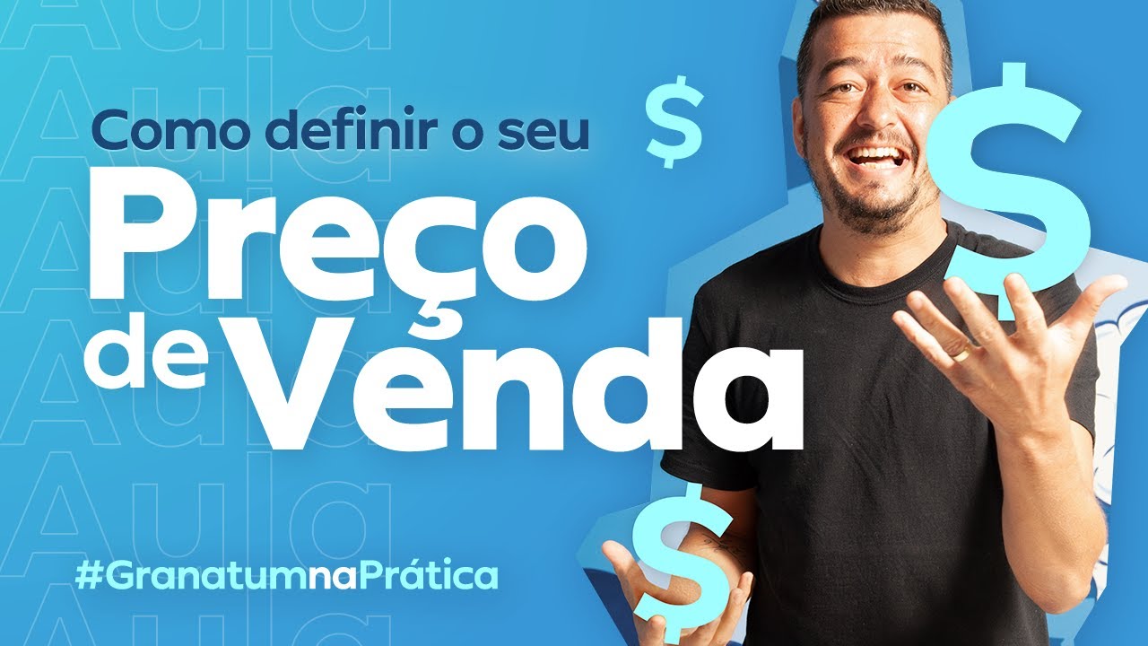 Como calcular o Preço de Venda do seu produto ou serviço - Aula #03