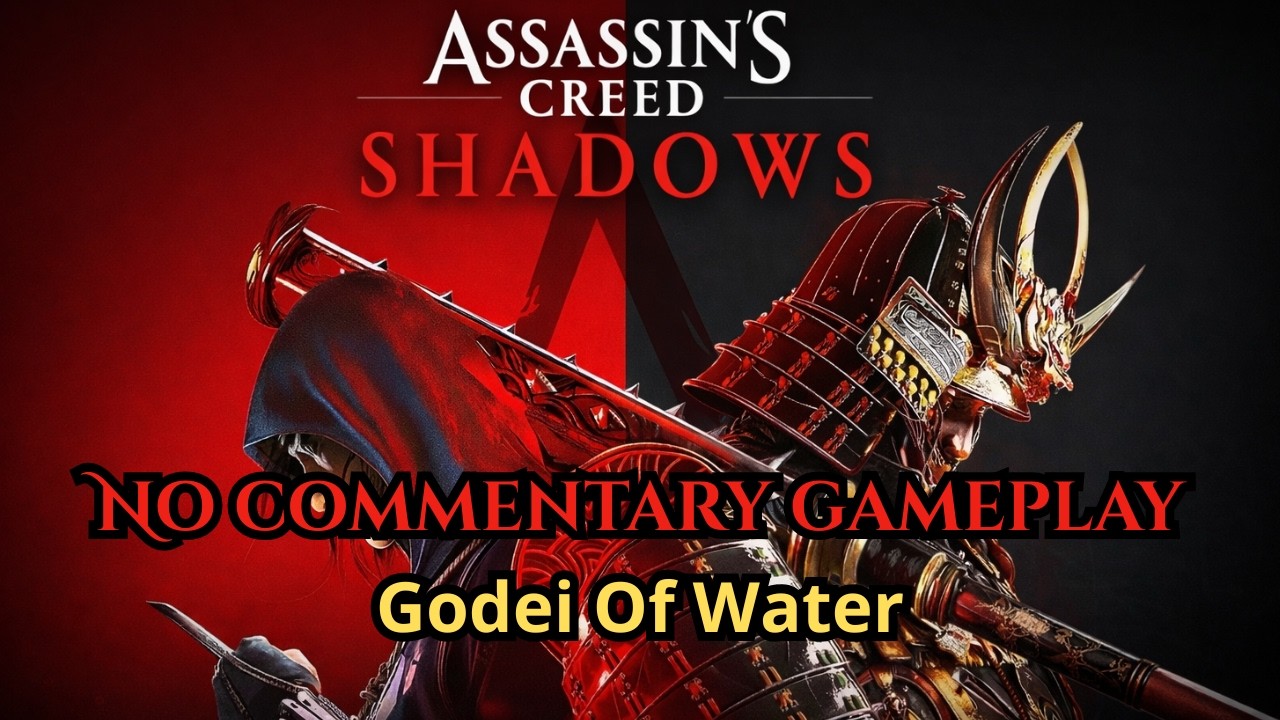 Godei Of Water/Stop The Gunpowder Shipment – Assassin’s Creed Shadows (No Commentary)