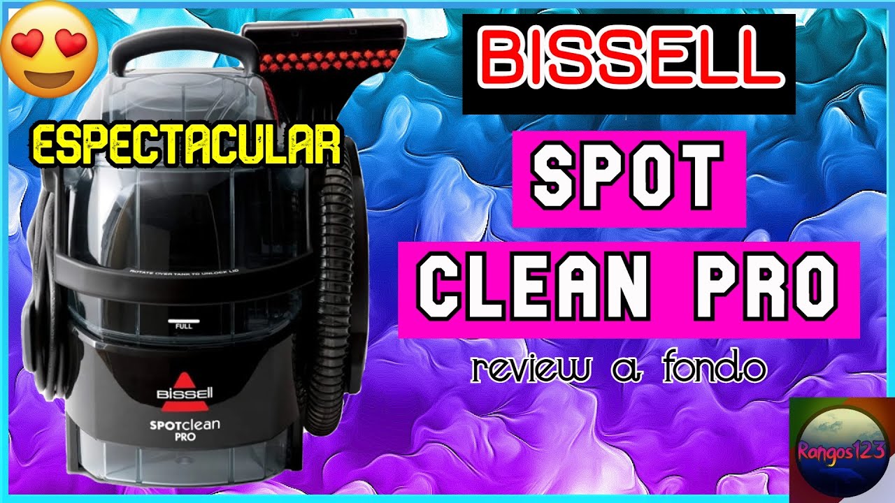 😍♛SPOT CLEAN PRO♛ 😍| LA MEJOR ASPIRADORA DE LA MARCA BISSELL DE INYECCION/SUCCION (UNBOXING/REVIEW)