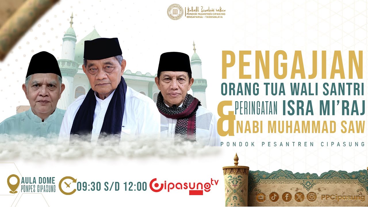 🔴(LIVE) PENGAJIAN ORANG TUA SANTRI (WALI SANTRI) & PERINGATAN ISRO'MIRAJ NABI MUHAMMAD SAW