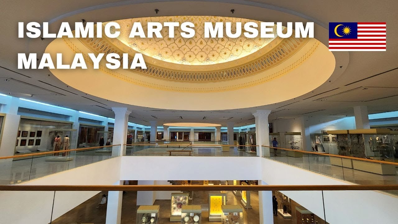Islamic Arts Museum Malaysia, Kuala Lumpur: A quick visit (2024)
