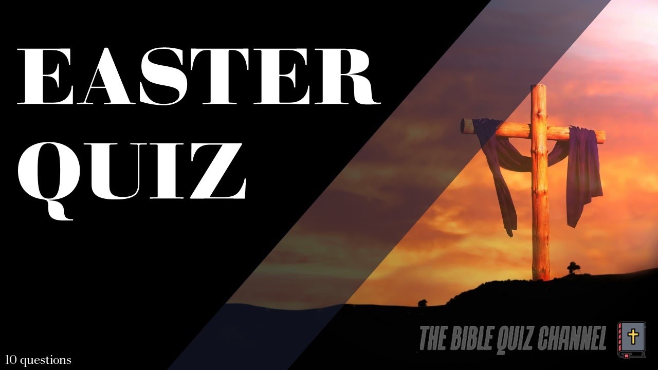 Easter Bible Quiz! | Questions & Answers || Part 1 || The Bible Quiz Channel