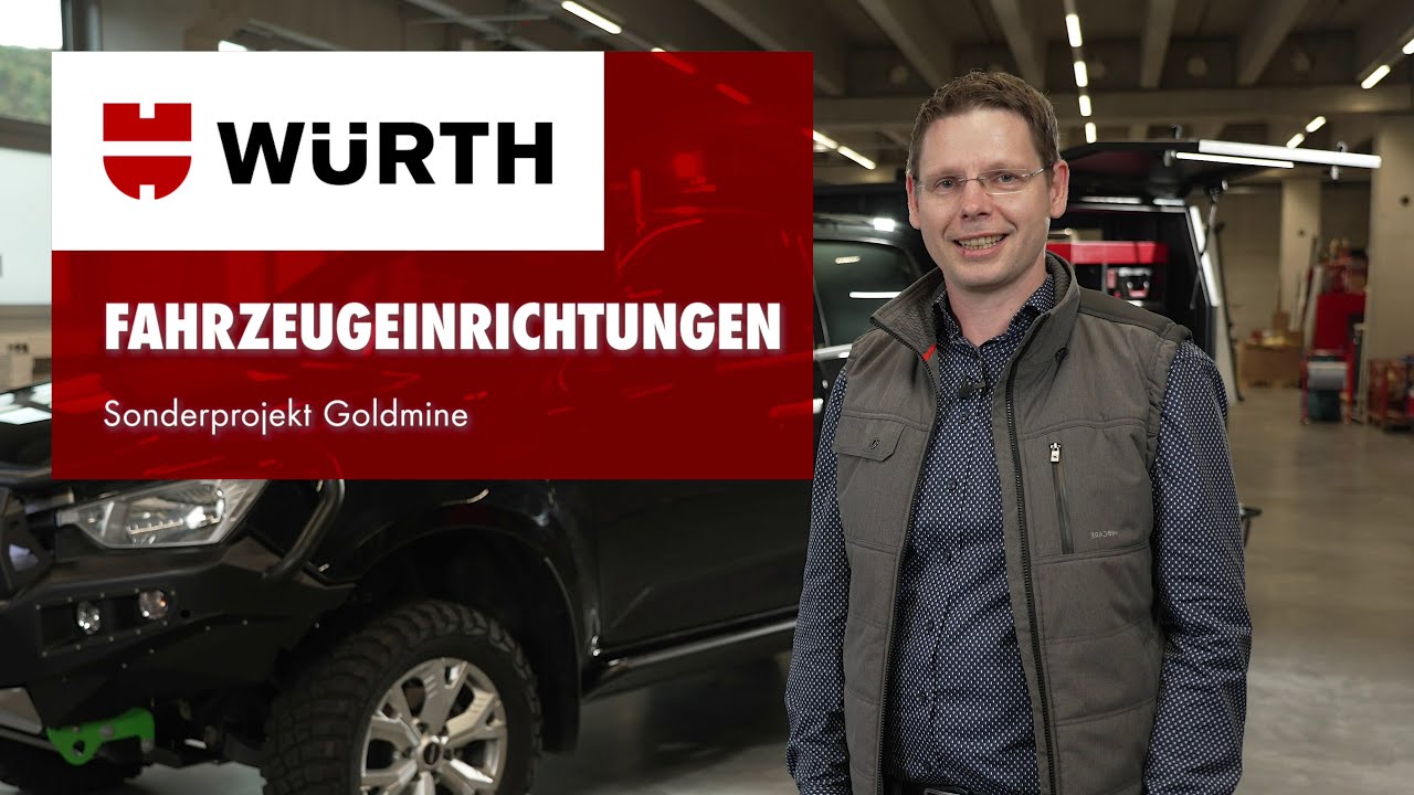 Würth Fahrzeugeinrichtungen - Sonderprojekt Goldmine