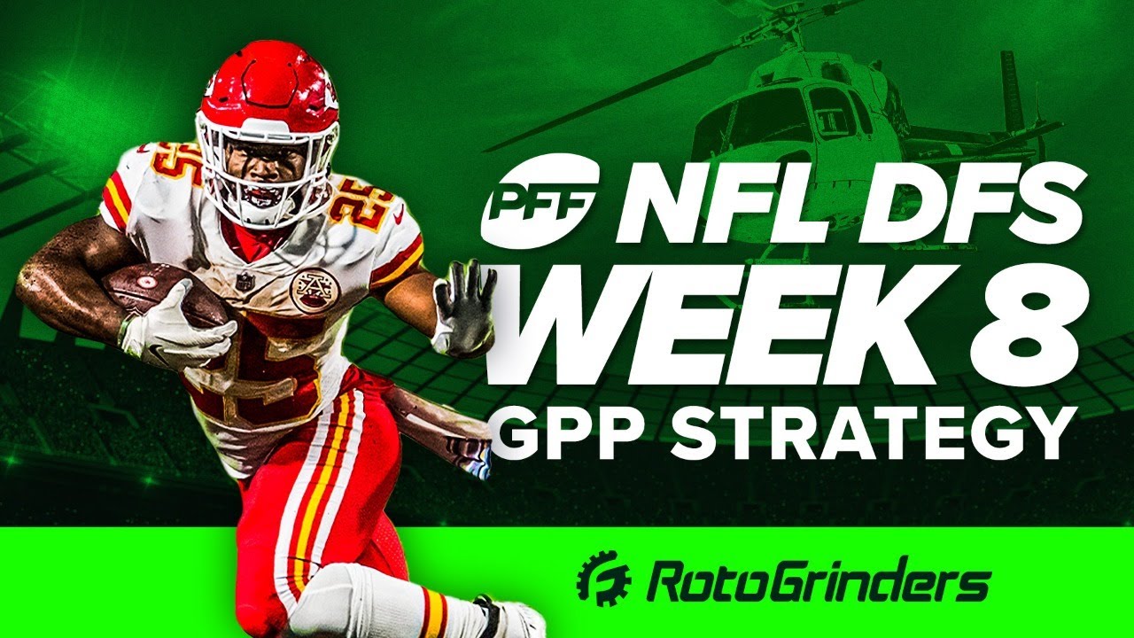 DRAFTKINGS NFL DFS WEEK 8 GPP STRATEGY: PRO FOOTBALL FOCUS - ROTOGRINDERS