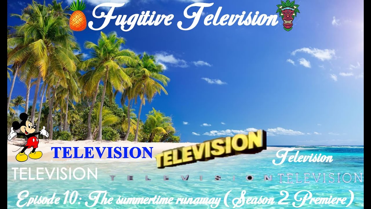 Fugitive Television-Episode 10: The summertime runaway (Season 2 Premiere)