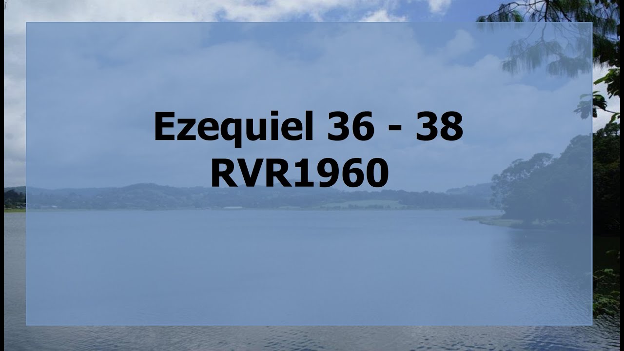 La Biblia hablada/ Ezequiel 36 - 38