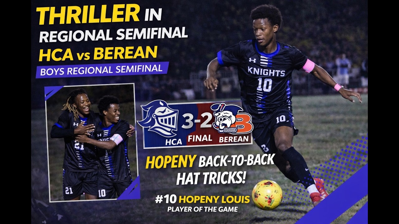 HCA VS BEREAN (BOYS REGIONAL SEMIFINAL)