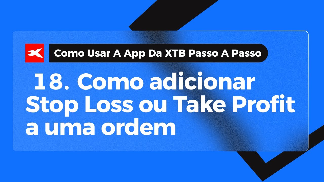 18. How to Modify or Add Stop Loss or Take Profit to an Already Open Order | XTB App