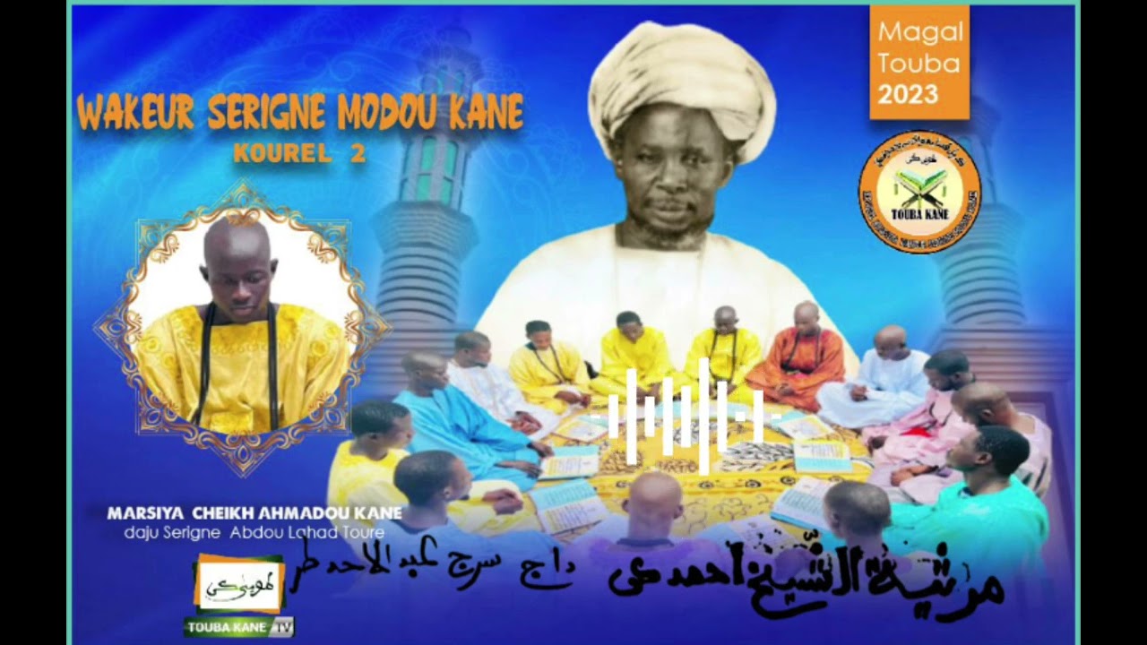 MARSYA CHEIKH AHMADOU KANE  KOURÉL 2 WAKEUR SERIGNE MODOU KANE